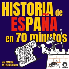 Cartel de Historia de España en 70 Minutos - Comedia en Teatro Lara - Sala Lola Membrives