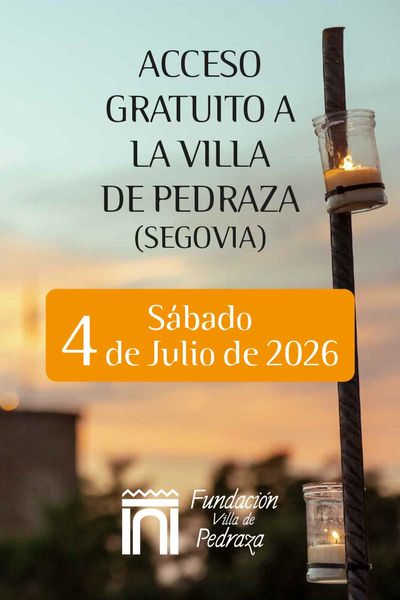 Cartel de Acceso a la Villa de Pedraza Día 04/07/2026 - Otros en Villa de Pedraza