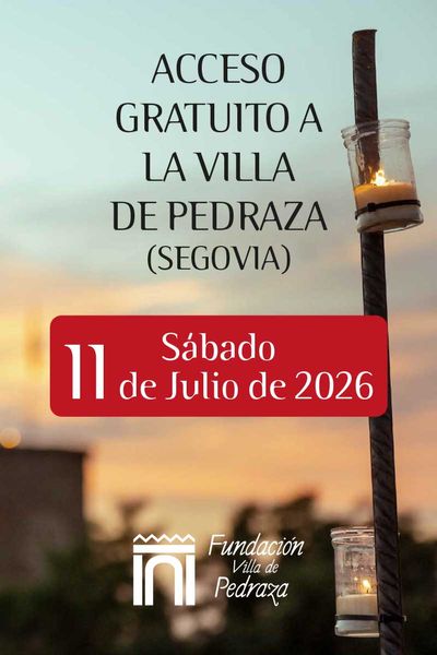 Cartel de Acceso a la Villa de Pedraza Día 11/07/2026 - Otros en Villa de Pedraza