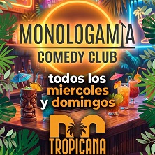 Cartel de Monologamia Comedy Club Monólogos en Sol - Monólogos en Tropicana Beach Club