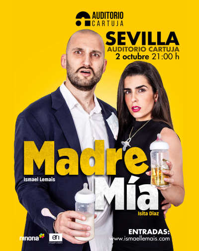 Cartel de Madre Mia - Ismael Lemais y Isita Diaz - Monólogos en Auditorio Cartuja