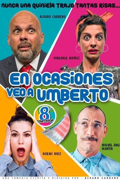 Cartel de En Ocasiones Veo a Umberto - Madrid - Comedia en Teatro Sofía