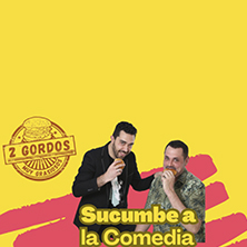 Cartel de Dos Gordos muy Grasiosos - Secret Comedy Club - Monólogos en Secret Comedy Club