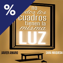 Cartel de No Todos Los Cuadros Tienen La Misma Luz - Musicales en Teatro Lara - Sala Lola Membrives