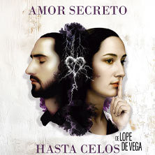 Cartel de Amor secreto hasta celos - Almagro - Comedia en Corral de Comedias de Alcalá