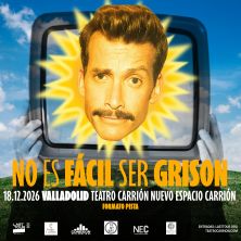 Cartel de No es fácil ser Grison - Comedia en Teatro Carrión