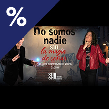 Cartel de No somos nadie sin la magia de soñar - Magia en Soho Teatro