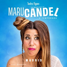 Cartel de Maru Candel - Madrid - Monólogos en Teatro Fígaro