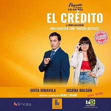 Cartel de El crédito - Madrid - Comedia en Pequeño Teatro Gran Vía