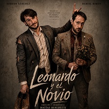 Cartel de Leonardo y el novio - Drama en Teatro Lara - Sala Lola Membrives