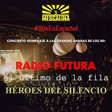 Cartel de Mescalina #80sEnEspañol - CASTELLÓ DE LA PLANA - Pop en La Bohemia