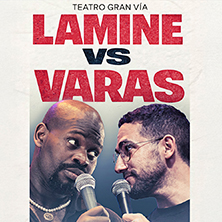 Cartel de Lamine vs Varas - Comedia en Teatro Gran Vía