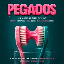 Cartel de Pegados, un musical diferente - Musicales en Teatro Pavón