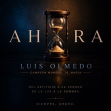 Cartel de Gran estreno - Ahora - Luis Olmedo - Magia en Sala Mirari