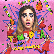 Cartel de Irene Ramírez. Tómbola - Monólogos en Teatro Sofía