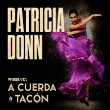 Cartel de Patricia Donn - A cuerda y tacón - Flamenco en Teatro Pavón