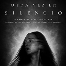 Cartel de Otra vez en silencio - Teatro en Salto Escénico