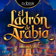 Cartel de El ladrón de Arabia - Tributo a Aladdín - Madrid - Musicales en Teatro Marquina