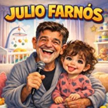 Cartel de Ya soy Abuelo, Bro - Julio Farnós - La Otra Movida - Monólogos en La Otra Movida