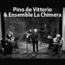 Cartel de La Chimera con Pino de Vittorio - Conciertos en Riojaforum
