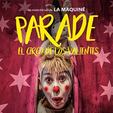 Cartel de Parade, el circo de los valientes - Infantil en Teatro Bellas Artes