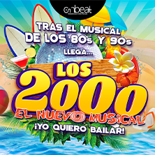 Cartel de Los 2000, el musical - Madrid - Musicales en Teatro Marquina