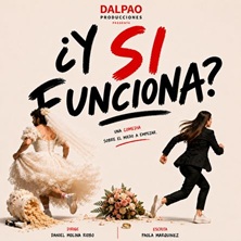 Cartel de ¿Y si funciona? - Madrid - Comedia en Espacio Broadway