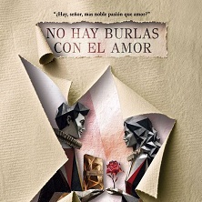 Cartel de No hay burlas con el amor - Comedia en Corral de Comedias de Alcalá