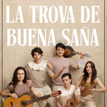 Cartel de La Trova de Buena Saña - Comedia en Espacio Zafra Teatro