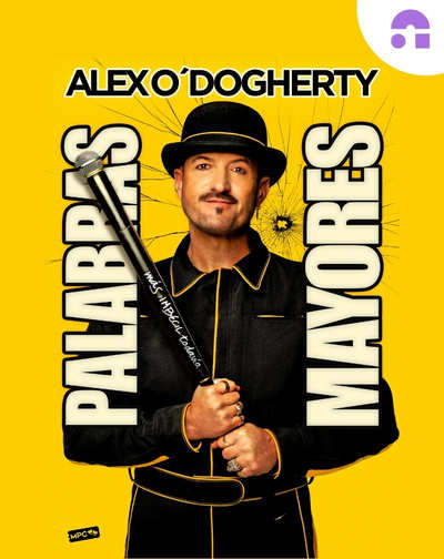 Cartel de Palabras Mayores - ÁLEX O´DOGHERTY - Sevilla - Monólogos en Auditorio Cartuja