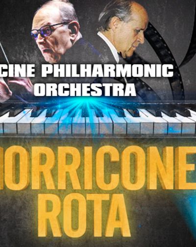 Cartel de Ennio Morricone & Nino Rota - Cine Philharmonic Orchestra - Otros en Palacio de Ferias y Congresos de Málaga