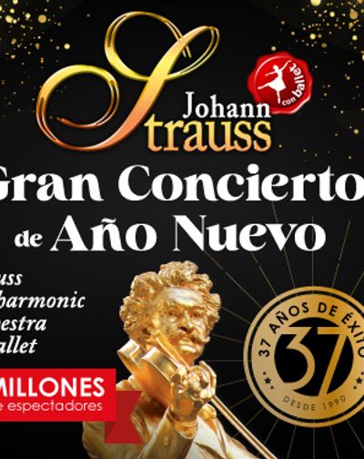 Cartel de Johann Strauss: Gran Concierto de Año Nuevo - Strauss Philharmonic Orchestra & Ballet - Clásica en Palacio de Ferias y Congresos de Málaga