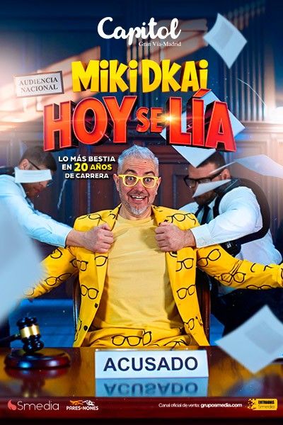 Cartel de Hoy Se Lía - Miki Dkai - Otros en Capitol Gran Vía Madrid