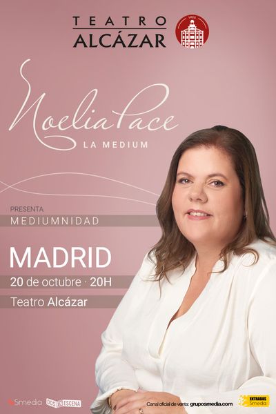 Cartel de Mediumnidad - Noelia Pace - Otros en Teatro Alcázar