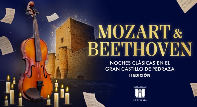 Cartel de Mozart & Beethoven - Noches Clásicas en el Gran Castillo de Pedraza II Edición - Clásica en Castillo de Pedraza