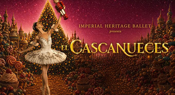 Cartel de El Cascanueces - Imperial Heritage Ballet - Mijas - Danza en Teatro Manuel España