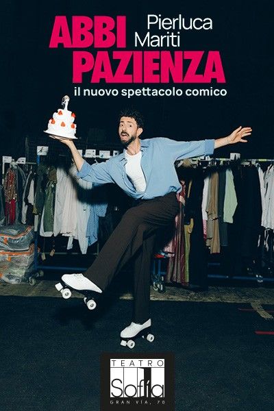 Cartel de Abbi Pazienza - Pierluca Mariti - Madrid - Otros en Teatro Sofía