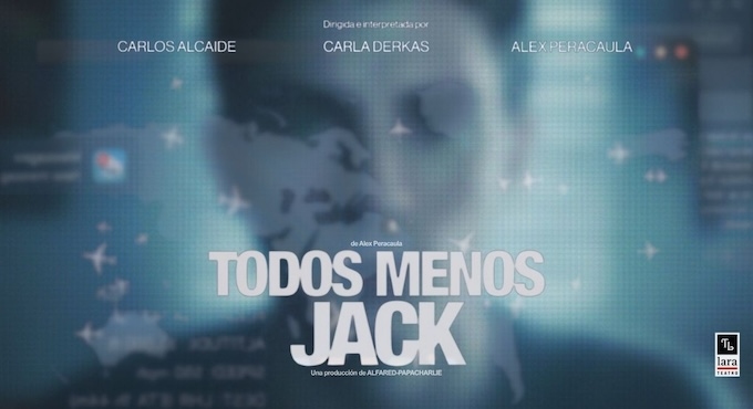 Cartel de Todos Menos Jack - Madrid - Teatro en Teatro Lara