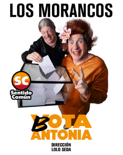 Cartel de Los Morancos - Bota Antonia - Madrid - Comedia en Nuevo Teatro Alcalá