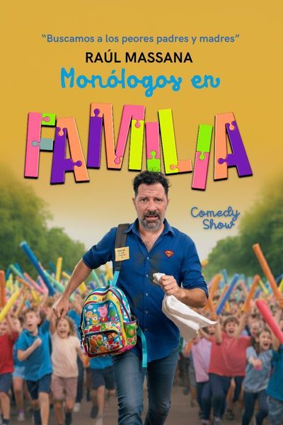 Cartel de Monólogos en Familia - Raúl Massana - Madrid - Comedia en Teatro Sofía