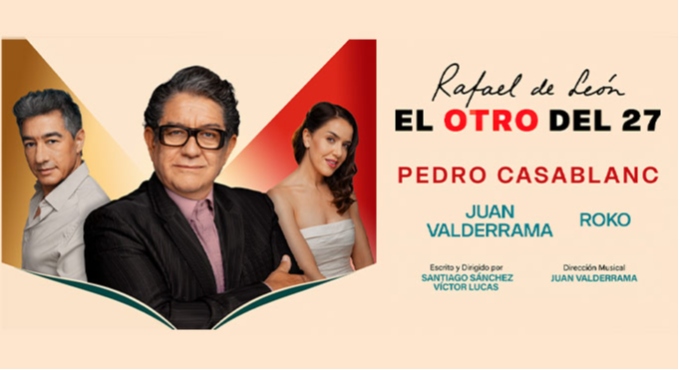 Cartel de El Otro del 27, Rafael de León-Pedro casablanc - Drama en Soho CaixaBank