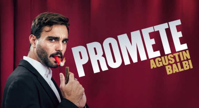 Cartel de Promete - Agustín Balbi - Zaragoza - Monólogos en Belushi Club de Comedia