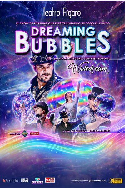 Dreaming Bubbles - Madrid