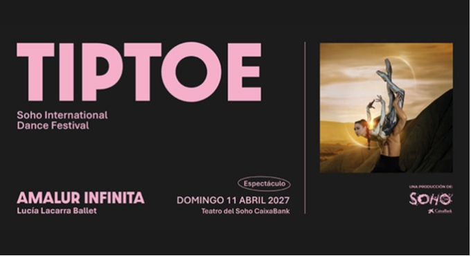 Cartel de Amalur Infinita (Lucía Lacarra Ballet) - TIP TOE Soho International Dance Festival - Teatro en Soho CaixaBank