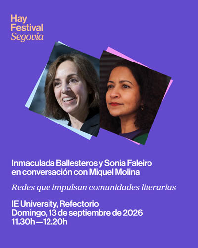 Cartel de Redes que impulsan comunidades literarias - Hay Festival Segovia 2026 - Conferencias en IE University