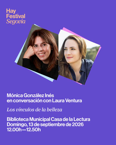 Cartel de Los Vínculos de la Belleza - Hay Festival Segovia 2026 - Conferencias en Biblioteca Municipal de Segovia-Casa de la Lectura