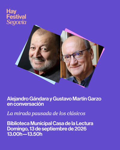 Cartel de La Mirada Pausada de los Clásicos - Hay Festival Segovia 2026 - Conferencias en Biblioteca Municipal de Segovia-Casa de la Lectura