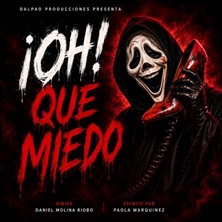 Cartel de ¡Oh! ¡Qué miedo! - Comedia en Espacio Broadway