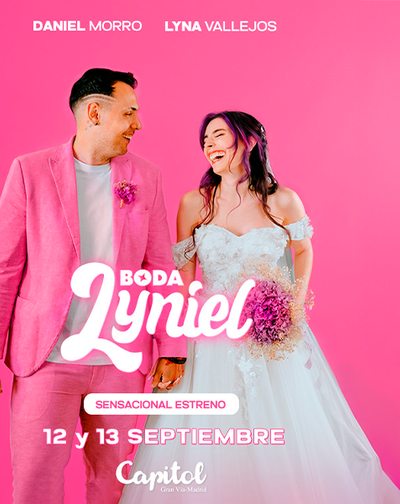 Cartel de Boda Lyniel - Comedia en Capitol Gran Vía Madrid