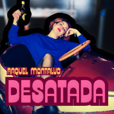 Cartel de Desatada - Barcelona - Monólogos en La sala by Lastcrit